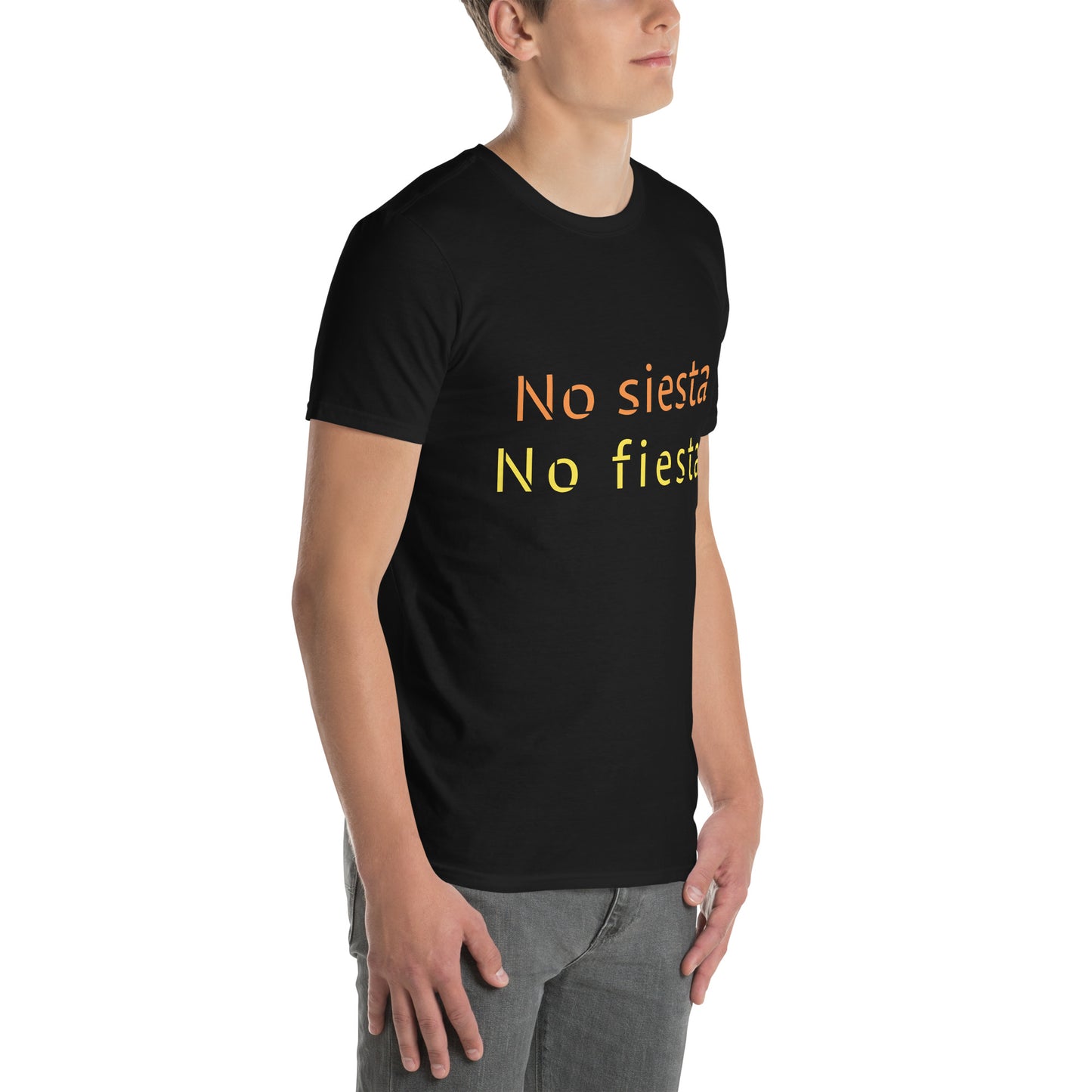 No siesta no fiesta Unisex T-Shirt