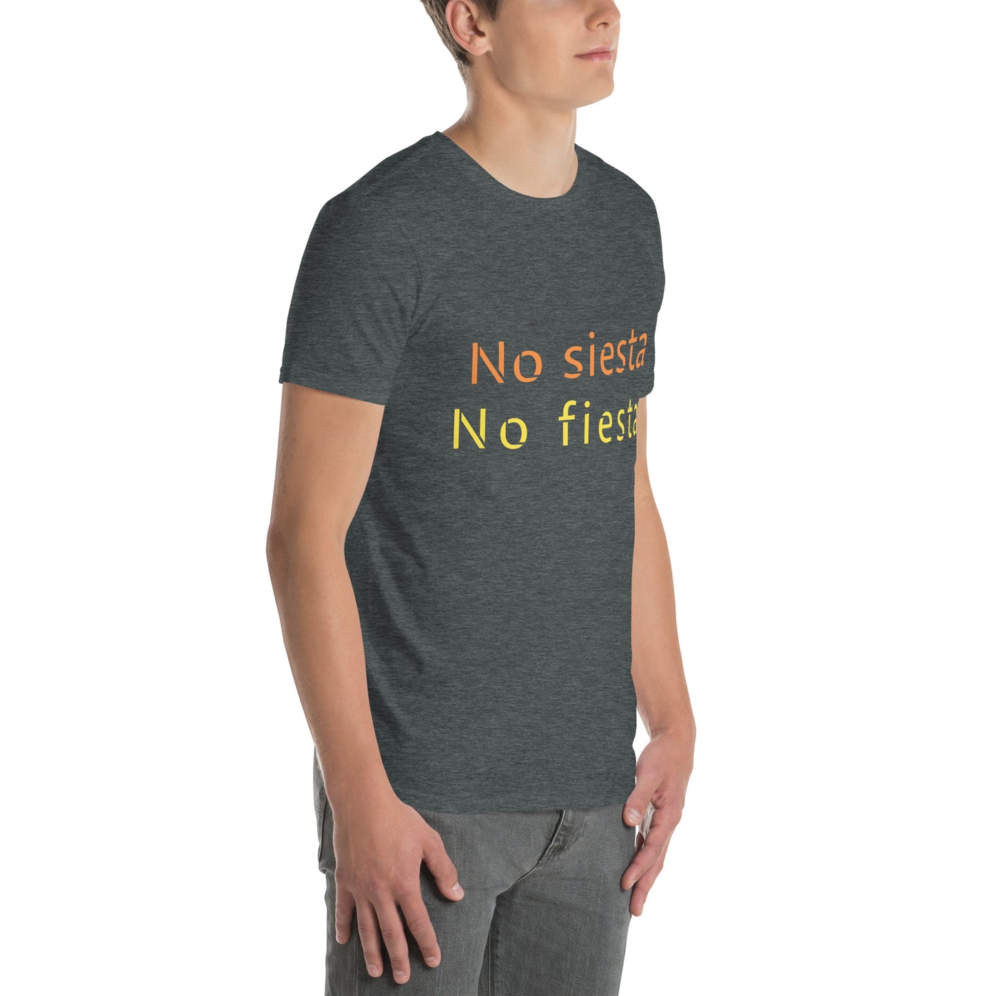 No siesta no fiesta Unisex T-Shirt