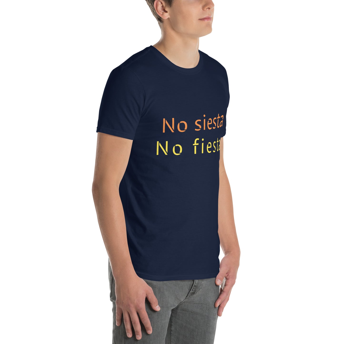 No siesta no fiesta Unisex T-Shirt