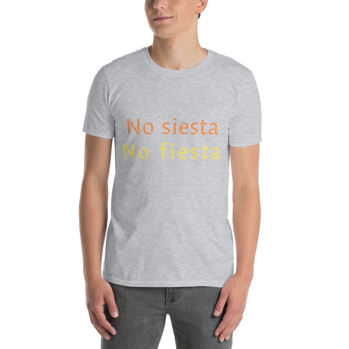 No siesta no fiesta Unisex T-Shirt