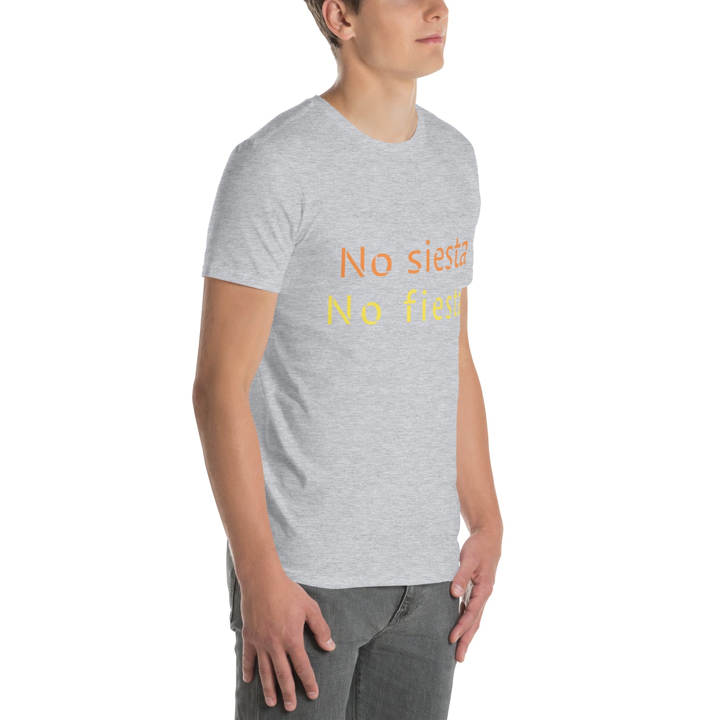 No siesta no fiesta Unisex T-Shirt