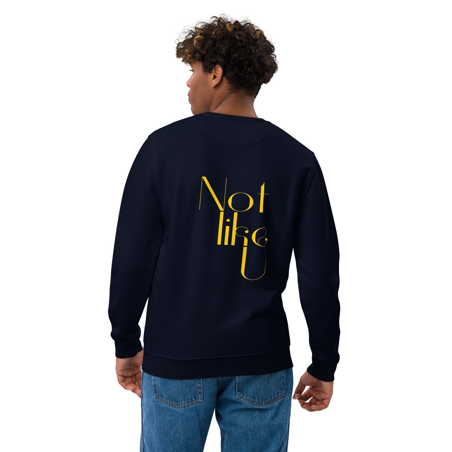 Sweatshirt - Not Like U - Yellow