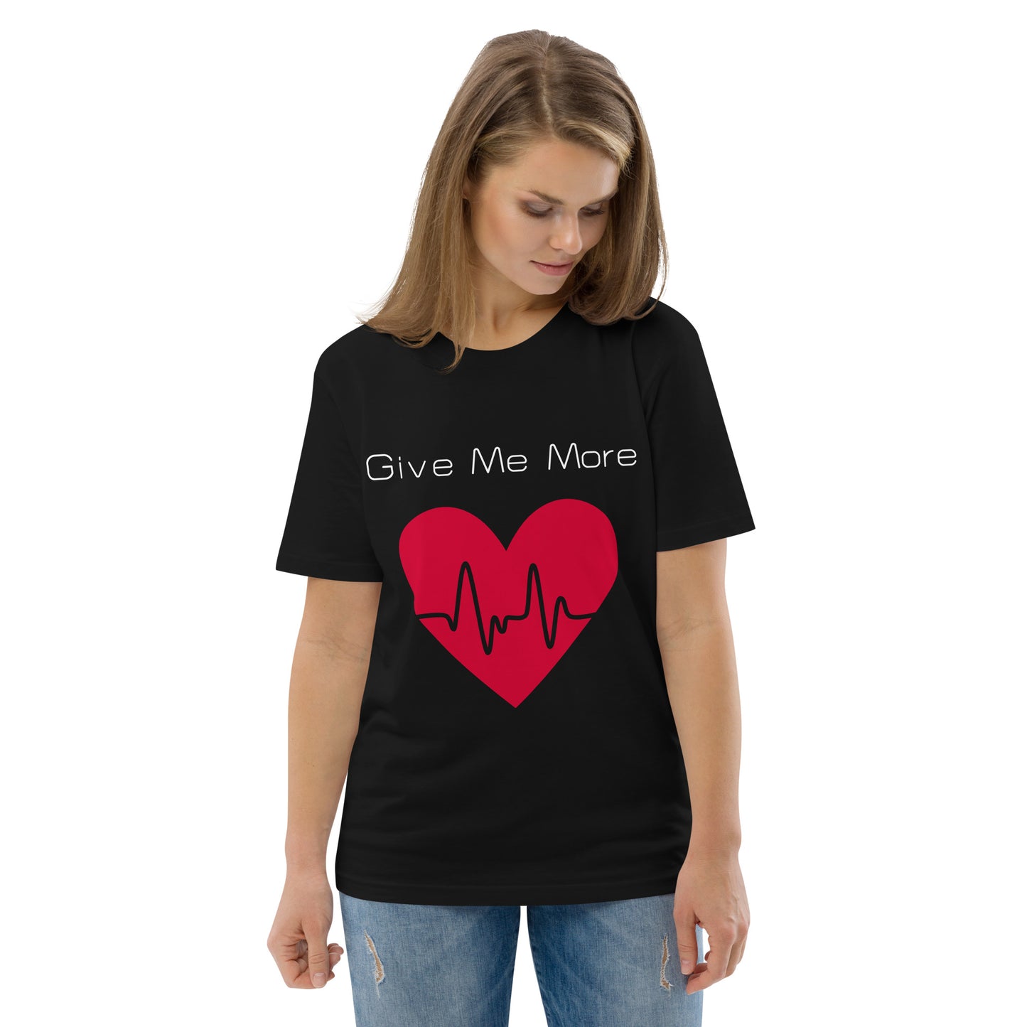 T-shirt - Give Me More