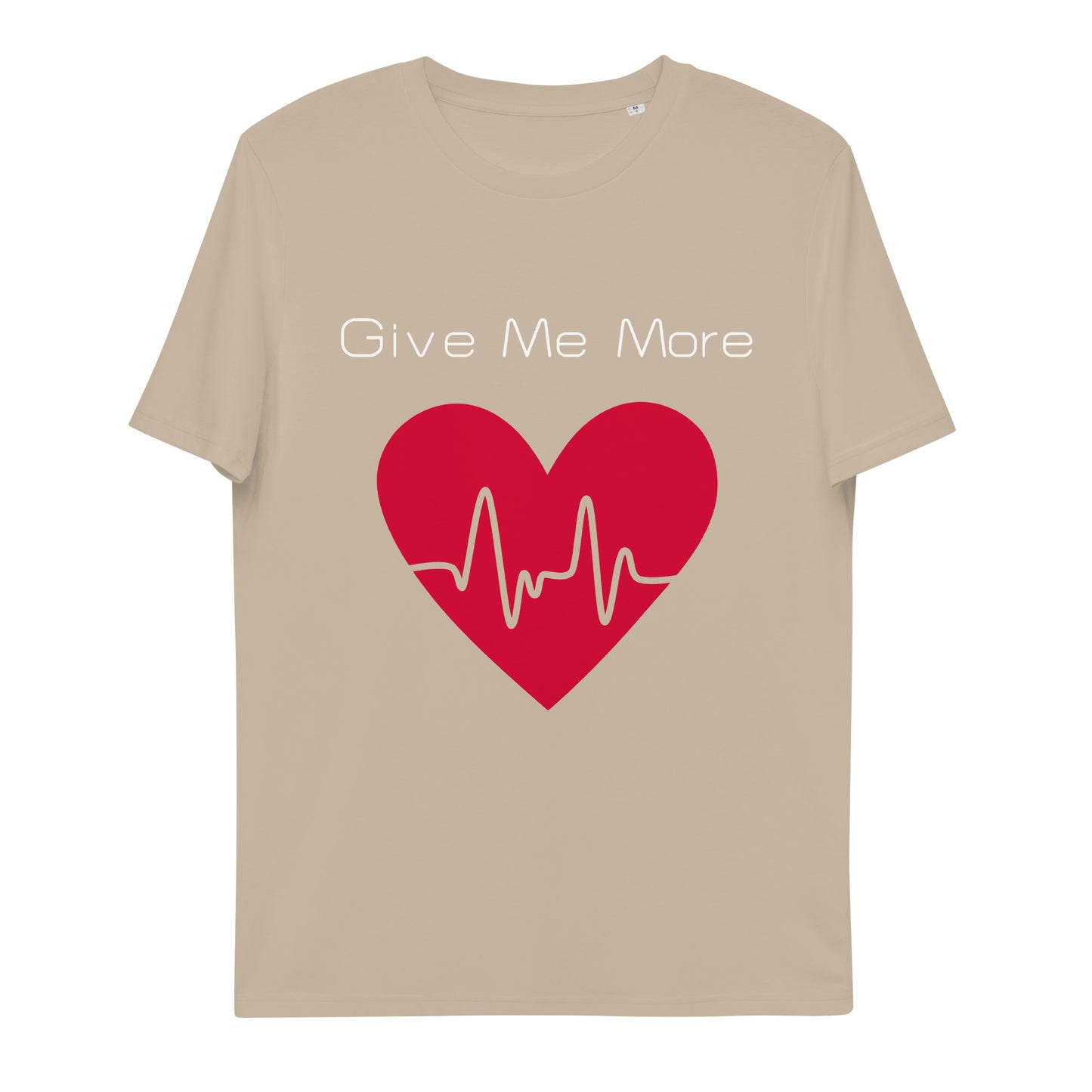 T-shirt - Give Me More